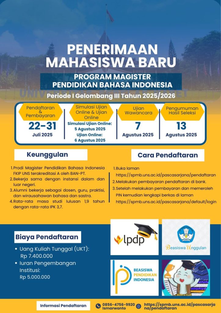 Penerimaan Mahasiswa Baru Program Magister Pendidikan Bahasa Indonesia Periode 1 Gelombang III Tahun 2025/2026